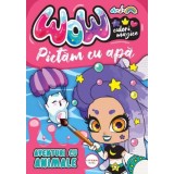 Wow! Pictam cu apa: Aventuri cu animale - Litera