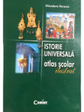 Minodora Perovici - Istorie universală - Atlas școlar ilustrat (editia 2007)