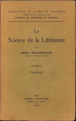 HST C1654 La Science de la Litterature 1938 volumul IV Mihail Dragomirescu foto