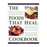 Cumpara ieftin The Foods that Heal Cookbook Over 50 Delicious Recipes for Healing the Body