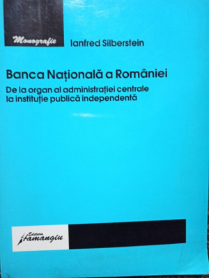 Ianfred Silberstein - Banca Nationala a Romaniei (2006) foto