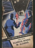 107 - PLANETA MRINA &Icirc;N ALARMĂ - ADRIAN ROGOZ - COLECȚIA POVESTIRI ȘTIINȚIFICO-FANTASTICE CPSF