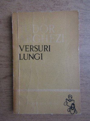 Tudor Arghezi - Versuri lungi foto