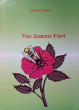 Vise Zumzet Flori - Dumitru Jitareanu - Poezii, Editura Panfilius, 2007, Limba Romana, 57 Pagini