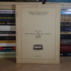 ATLAS DE SEMNE CONVENTIONALE PENTRU HARTA TOPOGRAFICA LA SCARA 1:25 000 , MINISTERUL APARARII NATIONALE , 1975 *