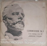 Disc vinil, LP. SIMFONIA NR.1 IN SOL MINOR, OP.13 Zimnie Grezy-PETER TCHAIKOVSKY