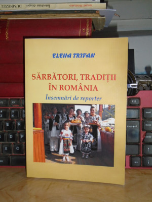ELENA TRIFAN - SARBATORI , TRADITII IN ROMANIA , 2020 # foto