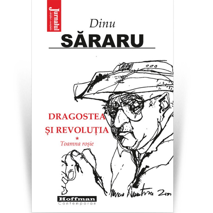 Dragostea si Revolutia, Vol. 1 - Toamna rosie