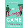The Long Game - Elena Armas
