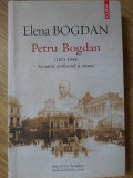 PETRU BOGDAN (1873-1944) SAVANT, PROFESOR SI CETATEA-ELENA BOGDAN