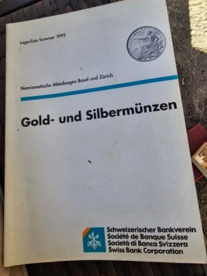 Numismatische und Silbermunzen Abteilungen Basel und Zurich, 1995, catalog de monede foto