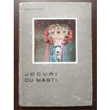 Emilia Pavel dedicație - Jocuri cu măști zona Iași (Podișul Central Moldovenesc)