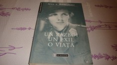 Ana a Romaniei - Un razboi , un exil , o viata - 2000 Humanitas