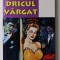 DRICUL VARGAT de ROSS MacDONALD , ANII &#039;90