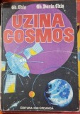 Gheorghe Chis, Gheorge Dorin Chis - Uzina Cosmos