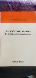 Pamfil Seicaru - Balcanizare asasinat. De la naționalism la extremism