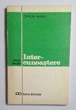 Inter-cunoaștere &ndash; Aut. Cătălin Mamali, Ed. Științifică, 1974 - Autograf