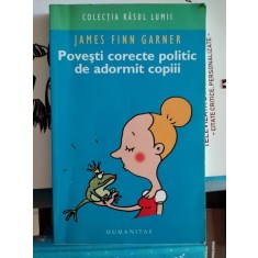 James Finn Garner - Povesti Corecte Politic de Adormit Copiii