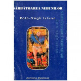 Rath - Vegh Istvan - Sarbatoarea nebunilor - 116552