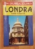 Londra, ghid turistica. In jurul lumii