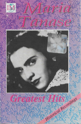 Casetă audio Maria Tanase - Greatest Hits, originală foto
