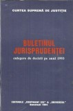 Buletinul jurisprudentei, Curtea Suprema de Justitie. Culegere de decizii pe anul 1993