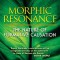 Morphic Resonance: The Nature of Formative Causation