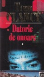 Tom Clancy - Datorie de onoare, Volumul 1, Carte Politista, 1997, Stare Buna, Brosata, Romana, Rao