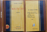 Ioan Adam , Ratacire , Editura Cartea Romaneasca , 1926 , roman