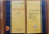 Ioan Adam , Ratacire , Editura Cartea Romaneasca , 1926 , roman, Alta editura