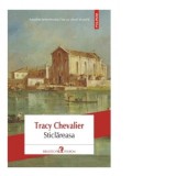 Sticlareasa - Tracy Chevalier, Veronica D. Niculescu