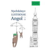PONS Nyelvk&ouml;nyv lust&aacute;knak - Angol 2 - Linn Hart