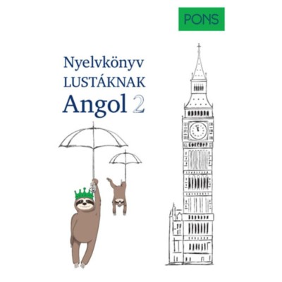 PONS Nyelvk&amp;ouml;nyv lust&amp;aacute;knak - Angol 2 - Linn Hart foto