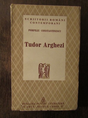 Pompiliu Constantinescu- Tudor Arghezi foto