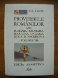 Proverbele Romanilor, Vol. VII - Iuliu A. Zanne, 2004, Editura Scara, Editie Anastatica, 954 pagini