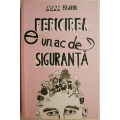 Fericirea e un ac de siguranta. Ilustratii Andreea Chirica &ndash; Razvan Exarhu