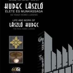 Hudec László élete és munkássága - az igazi homo ludens - Jánossy Péter Sámuel