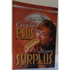 CEVA IN PLUS DESPRE SURPLUS de EMIL RADULESCU , 2004