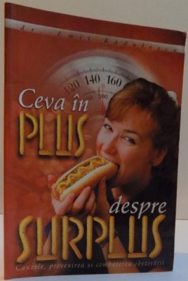 CEVA IN PLUS DESPRE SURPLUS de EMIL RADULESCU , 2004 foto