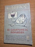 proza satirica - se casatoresc dovlecii - din anul 1984