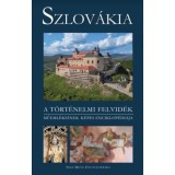 Szlov&aacute;kia - A t&ouml;rt&eacute;nelmi Felvid&eacute;k műeml&eacute;keinek k&eacute;pes enciklop&eacute;di&aacute;ja - Peter Kres&aacute;nek