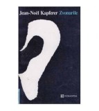 Jean-Noel Kapferer - Zvonurile - 125483