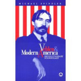 Veblen And Modern America
