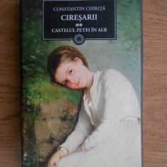 Constantin Chirita - Ciresarii. Castelul fetei in alb volumul 2 (2010)
