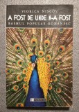 Viorica Nișcov - A fost de unde n-a fost: basmul popular rom&acirc;nesc - excurs...