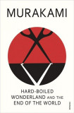 Hard-boiled Wonderland And The End Of The World | Haruki Murakami, Vintage