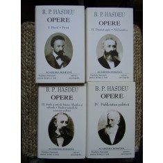 B. P. Hasdeu - Opere I-IV ACADEMIA ROMANA EDITIE DE LUX