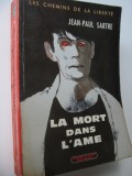 La Mort dans L&#039;ame (Le Livre de poche) - Jean Paul Sartre
