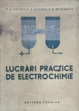 LUCRARI PRACTICE DE ELECTROCHIMIE-V.L. HEIFET, D.K. AVDEEV, L.S. REISAHRIT-354551