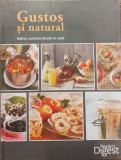 Gustos si natural Delicii culinare facute in casa